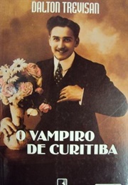 O Vampiro De Curitiba (Dalton Trevisan)