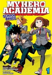 My Hero Academia School Briefs Volume 1 (Anri Yoshi)