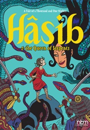 Hasib and the Queen of Serpents (David B.)