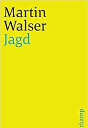 Jagd (Martin Walser)