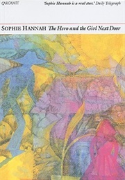 The Hero and the Girl Next Door (Sophie Hannah)