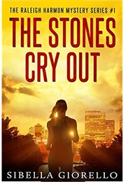 Stones Cry Out (Sibella Giorello)