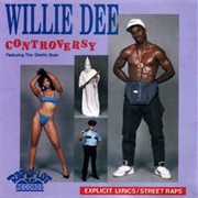 Willie Dee - Controversy