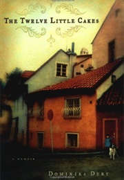 The Twelve Little Cakes (Dominika Dery)