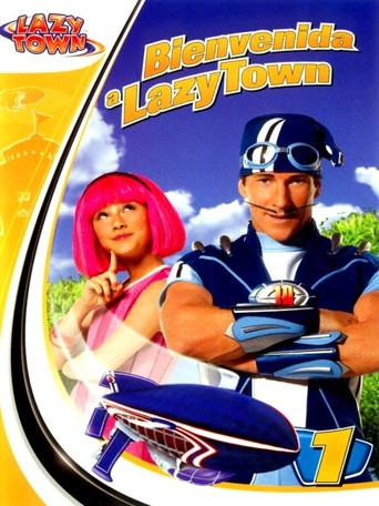 Lazytown: Bienvenidos a Lazytown! (2009)
