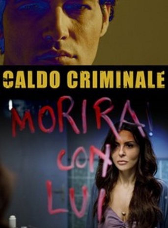 Caldo Criminale (2009)