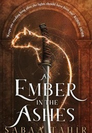 An Ember in the Ashes (Sanaa Tahir)