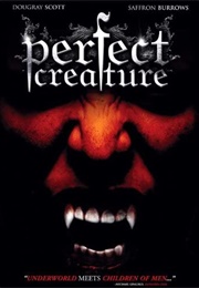 Perfect Creature (2006)