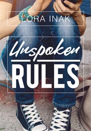 Unspoken Rules (Lora Inak)
