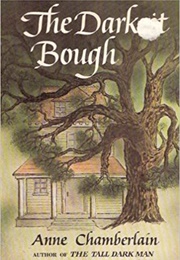 The Darkest Bough (Anne Chamberlain)