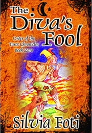 The Diva's Fool (Silvia Foti)