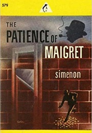 The Patience of Maigret (Georges Simenon)