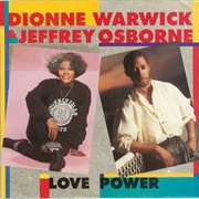 Love Power - Dionne Warwick & Jeffrey Osborne