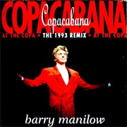 Copacabana (At the Copa) (1993 Remix) - Barry Manilow