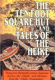 An Account of a Ten Foot Square Hunt (Kamo No Chomei)