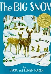 The Big Snow (Berta and Elmer Hader)