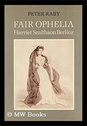 Fair Ophelia (Peter Raby)