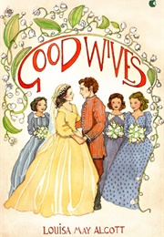 Good Wives (Louisa May Alcott)