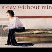A Day Without Rain - Enya