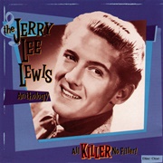 Jerry Lee Lewis - All Killer No Filler!