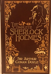 The Complete Sherlock Holmes (A.C. Doyle)