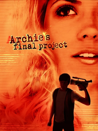 Archie&#39;s Final Project (2009)
