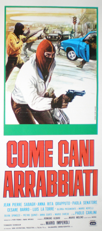 Like Rabid Dogs (1976)