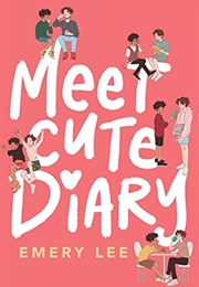 Meet Cute Diary (Emery Lee)