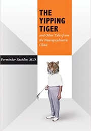 The Yipping Tiger (Perminder Sachdev)