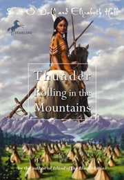 Thunder Rolling in the Mountains (Scott O'Dell, Elizabeth Hall)