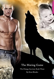 The Mating Game (Kian Rhodes)