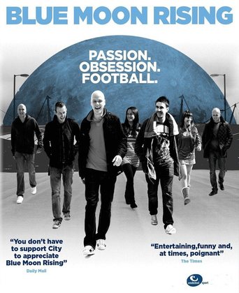 Blue Moon Rising (2010)