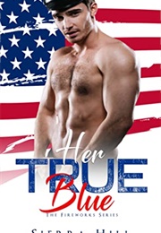 Her True Blue (Sierra Hill)