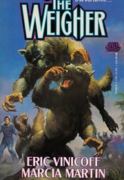The Weigher (Eric Vinicoff, Marcia Martin)