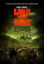 Land of the Dead (2005)