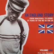 An England Story: From Dancehall to Grime - 25 Years of the MC in the UK 1983-2008