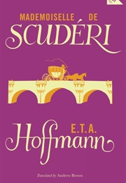 Mademoiselle De Scuderi (E.T.A. Hoffmann)