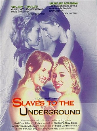 Slaves to the Underground (1997)