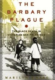 The Barbary Plague (Marilyn Chase)