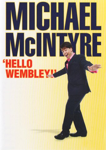 Michael McIntyre: Hello Wembley (2009)