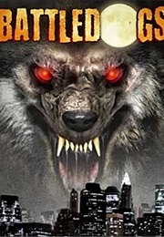Battledogs (2013)