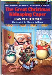 The Great Christmas Kidnaping Caper (Jean Van Leeuwen)