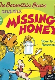 Berenstain Bears and the Missing Honey (Berenstain)