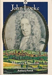 John Locke: A Biography (Maurice Cranston)