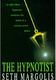The Hypnotist (Seth Margolis)