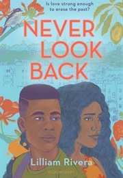 Never Look Back (Lillam Rivera)