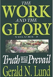 Truth Will Prevail (Gerald N. Lund)
