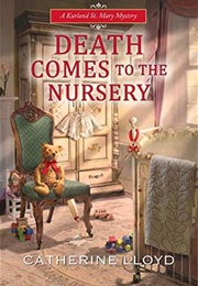 Death Comes to the Nursery (Catherine Lloyd)
