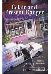 Eclair and Present Danger (Laura Bradford)