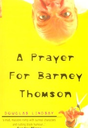A Prayer for Barney Thompson (Douglas Lindsay)